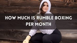 How Much Is Rumble Boxing Per Month