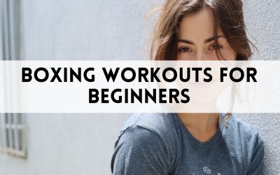 Boxing Workouts for Beginners: Get Started Today