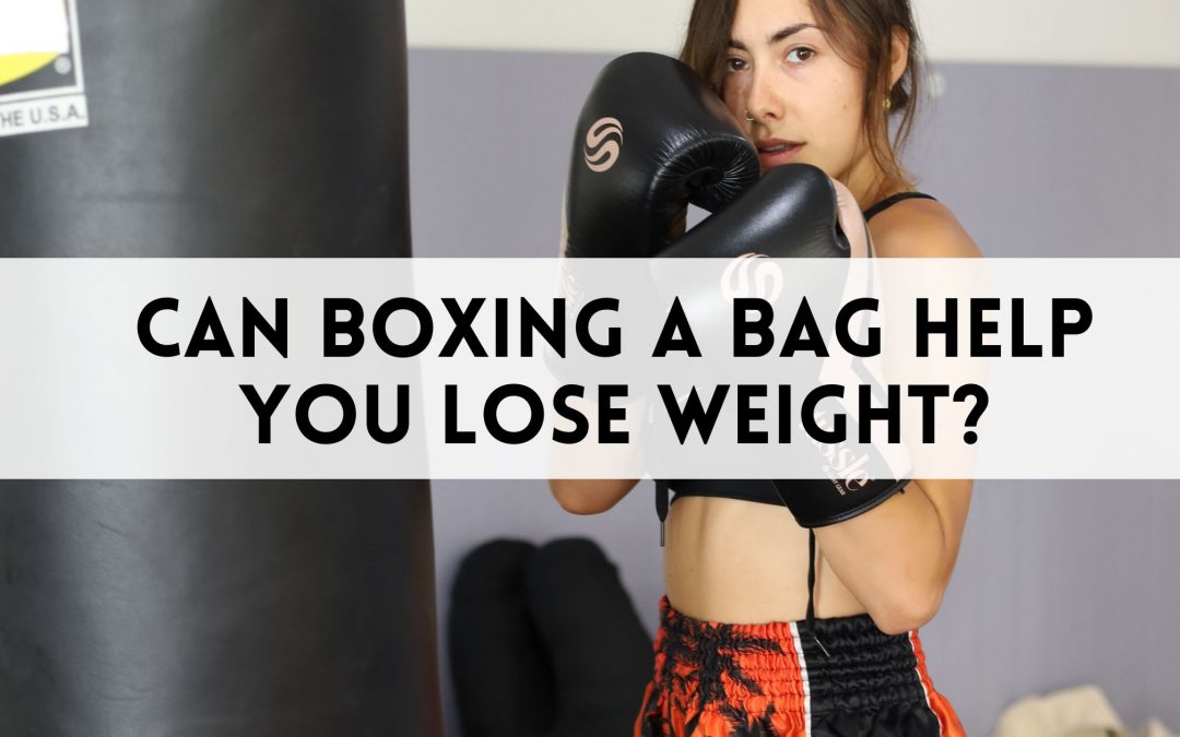 Can Boxing a Bag Help You Lose Weight