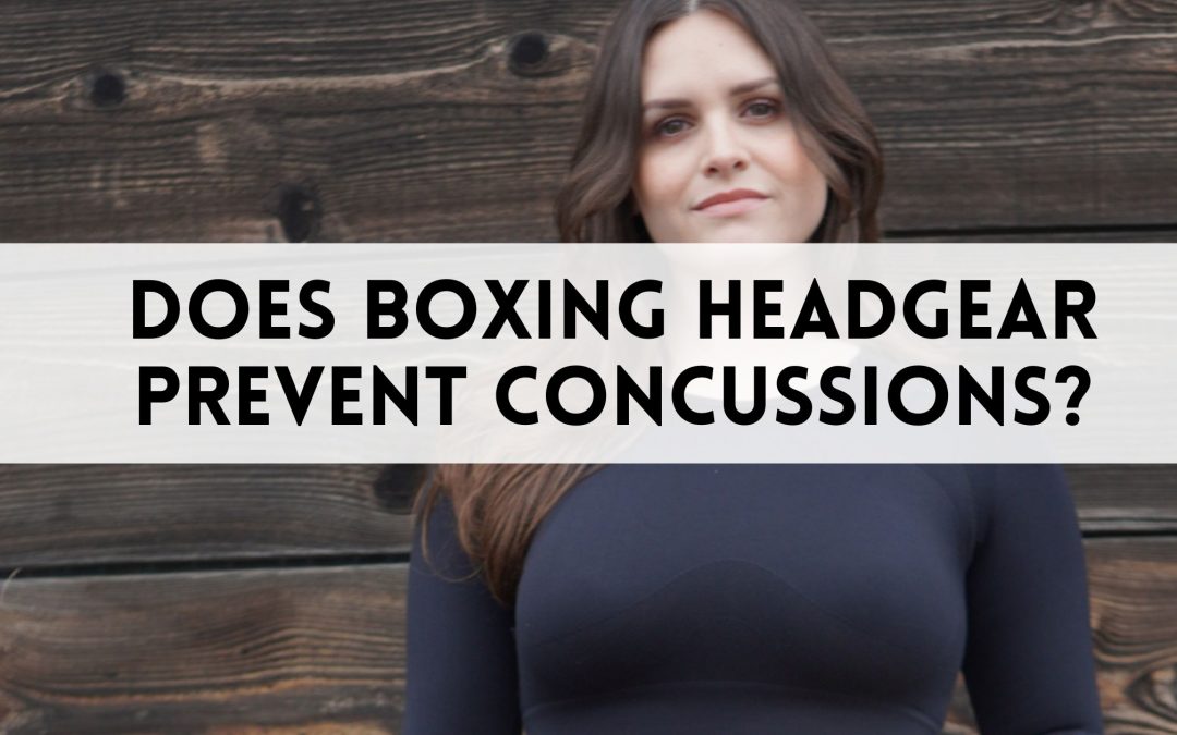 Does Boxing Headgear Prevent Concussions