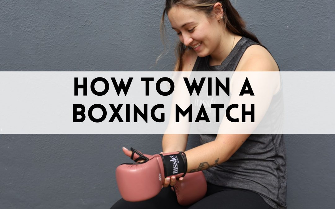 How to Win a Boxing Match
