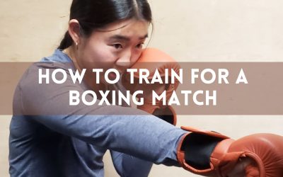How to Train for a Boxing Match: A Complete Guide
